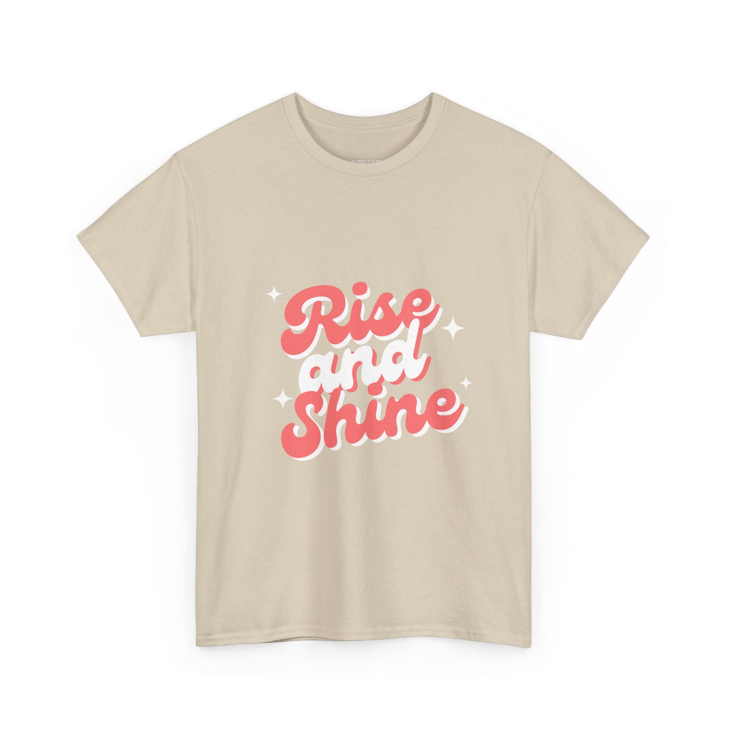 Rise and Shine  Cotton Tee